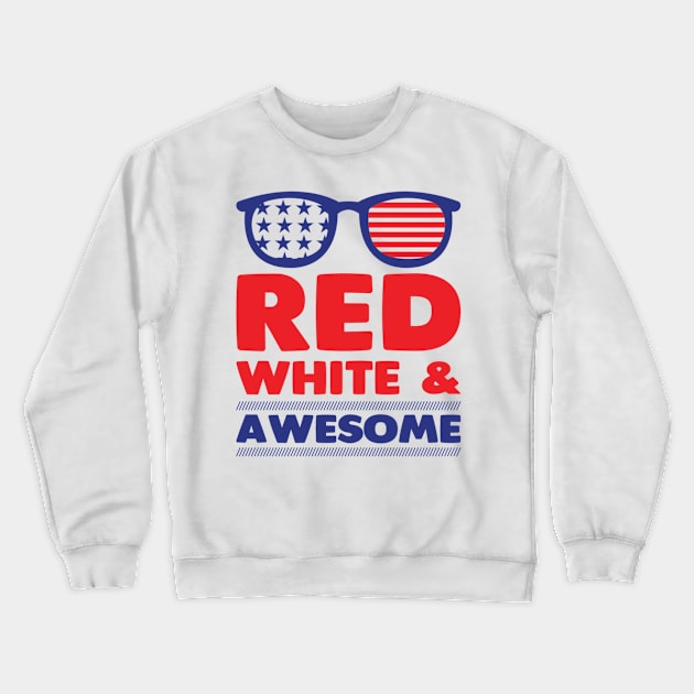 Red White & Awesome July Fourth American USA Flag Crewneck Sweatshirt by BeHappy12